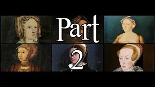 The Six Wives of King Henry VIII Part 2 Narrated