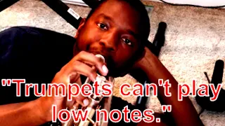 "Trumpets Can't Play Low Notes" #Shorts