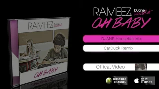 Rameez feat. DJane HouseKat - Oh Baby (DJane HouseKat Mix Preview)