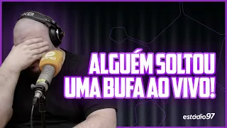 ALGUÉM SOLTOU UMA BUFA AO VIVO NO ESTÁDIO 97