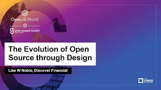 The Evolution of Open Source through Design - Lise W Noble, Discover Financial