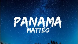 Matteo- Panama ( Lyrics) #panama #tiktokversion #lyrics