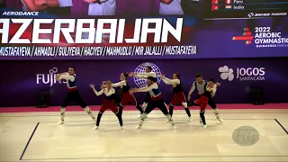 Azerbaijan (AZE) - 2022 Aerobic Worlds, Guimaraes (POR) - Aerobic Dance Qualifications