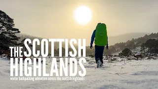 Winter Backpacking Adventure Across the Scottish Highlands