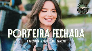 Porteira Fechada - Mariah | Geração Fazendinha #2