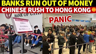 Panic! China’s Banks Run Out of Money? Chinese Frantically Rush to Open Accounts in Hong Kong