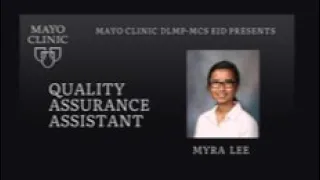 Mayo Clinic DLMP Career Profiles - Quality Assurance Assistant - Myra Lee