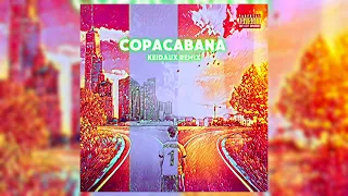 Copacapana (Keidaux Techno Remix)