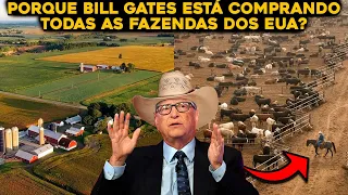 COMO BILL GATES SE TORNOU O MAIOR FAZENDEIRO DOS EUA TÃO RÁPIDO?