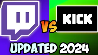 Should You Stream On Kick? Kick Vs Twitch UPDATED 2024
