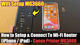 Canon Printer MG3660: How to Setup & Connect To Wi-Fi Router (iPhone / iPad)