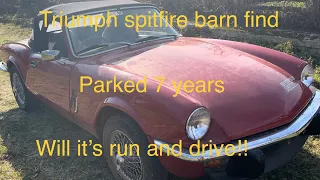 Triumph Spitfire British sport car barn find sat for 7 years can I make it run and drive!!