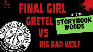 Final Girl - Episode 12 - Gretel vs the Big Bad Wolf