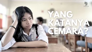 SHORT MOVIE - YANG KATANYA CEMARA?