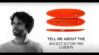 F-ONE | Tell Me About the ROCKET SUP DW PRO CARBON
