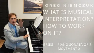 How to interpret classical music? Greg Niemczuk PIANO TUTORIAL