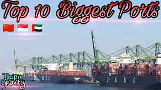 Top 10 Biggest Ports In The world