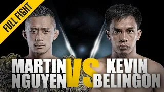 ONE: Full Fight | Martin Nguyen vs. Kevin Belingon | Battle For The Belt | July 2018