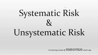Systematic risk & Unsystematic risk