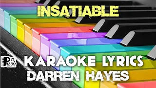 INSATIABLE DARREN HAYES KARAOKE LYRICS VERSION PSR