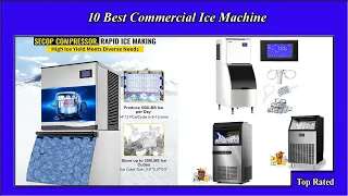 ✅  10 Best Commercial Ice Machines That Make Ice Fast and Easily!