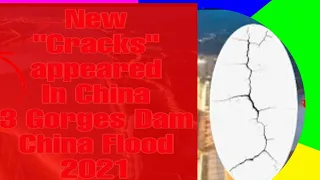 (01/06) : New Major Cracks appear in China's dam || Three Gorges Dam ||  China Flood Update 2021