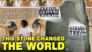 How the Rosetta Stone Changed the World