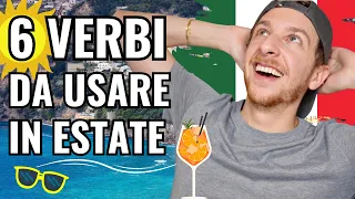 6 Verbi Legati All'Estate (Sub ITA) | Imparare l’Italiano