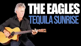 How To Play Tequila Sunrise On Guitar For Beginners - The Eagles Guitar Lesson