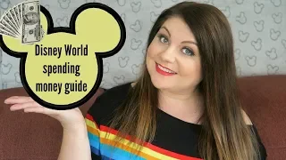 DISNEY WORLD SPENDING MONEY GUIDE | DISNEY IN DETAIL