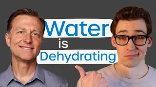 Dr. Berg: Water is Dehydrating. [Scientific Analysis]