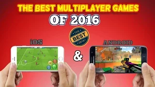 THE BEST MULTIPLAYER GAMES OF 2016 for Android/iOS (Wi-Fi/Bluetooth)