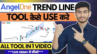 Angel One me Tools Kaise Use Kare | Angel one me Trade Line kaise lagaye | Trend line kaise banaye