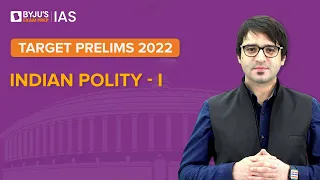 Free Crash Course: Target Prelims 2022 | Indian Polity Current Affairs - I for IAS Exam | UPSC CSE