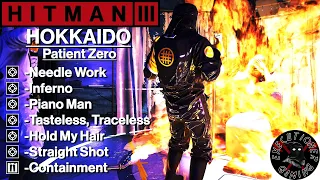 Hitman 3: Hokkaido - Patient Zero - Needle Work, Inferno, Containment