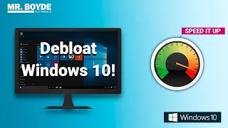 How to Debloat Windows 10 For Fast Performance