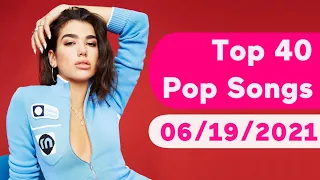 🇺🇸 Top 40 Pop Songs (June 19, 2021) | Billboard