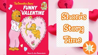 Berenstain Bears Funny Valentine | Story Time For Kids | Shon's Stories