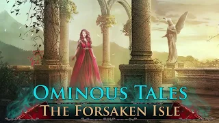 Ominous Tales: The Forsaken Isle - Game Trailer