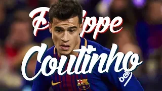 Philippe Coutinho 2017/18 - Goals & Skills
