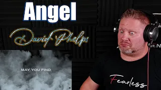 David Phelps - Angel (Official Lyric Video) | REACTION