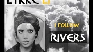 Lykke Li - I Follow Rivers(Majectorz Bootleg)