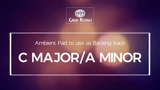 C Major/A Minor - Ambient Pad - Odir Ruano
