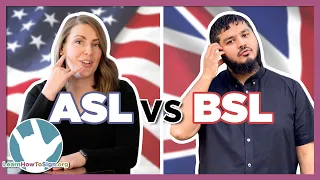 ASL vs BSL | Side by Side Comparison | American Sign Language and British Sign Language