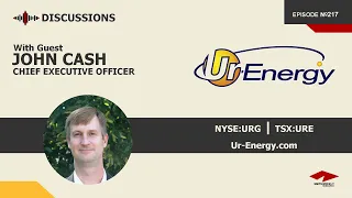 Discussion with John Cash | Ur-Energy (NYSE:URG)