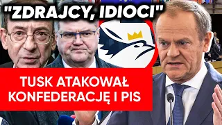 "Polityczny idiotyzm". Tusk atakował PiS i Konfederację: Lunatycy, zdrajcy, idioci