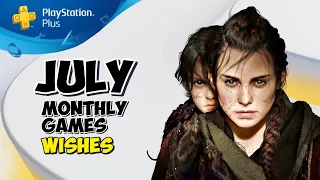 PS PLUS JULY 2023 - Our Wishes & Past Games