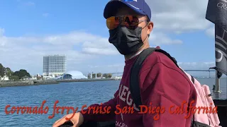 Coronado ferry cruise ride🚢 San Diego #2