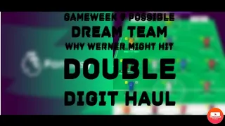 Gameweek 9 FPL Possible Dream Team