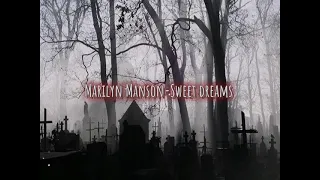 Marilyn Manson-Sweet dreams (slowed down/замедленно)